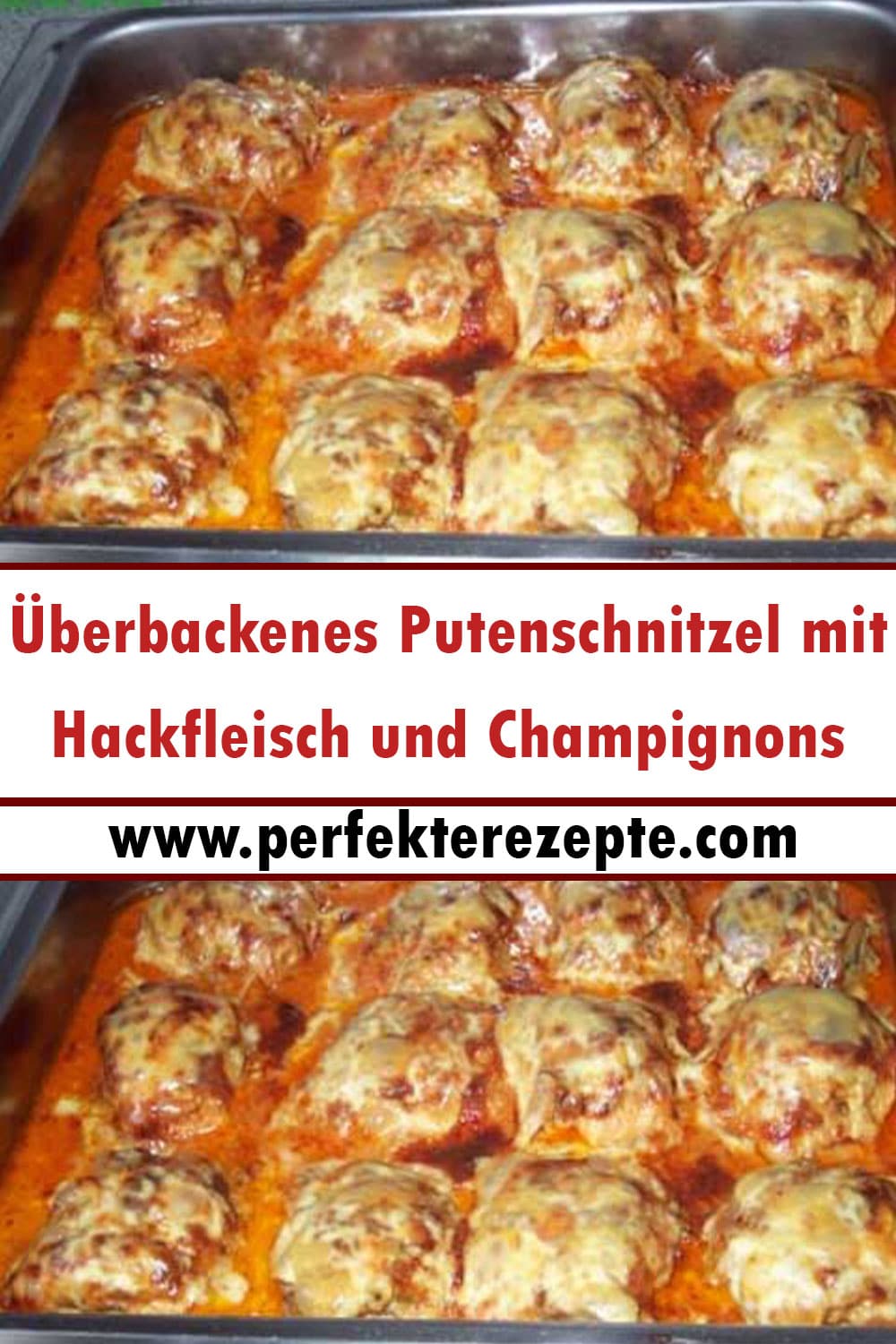 Überbackenes Putenschnitzel mit Hackfleisch und Champignons Rezept