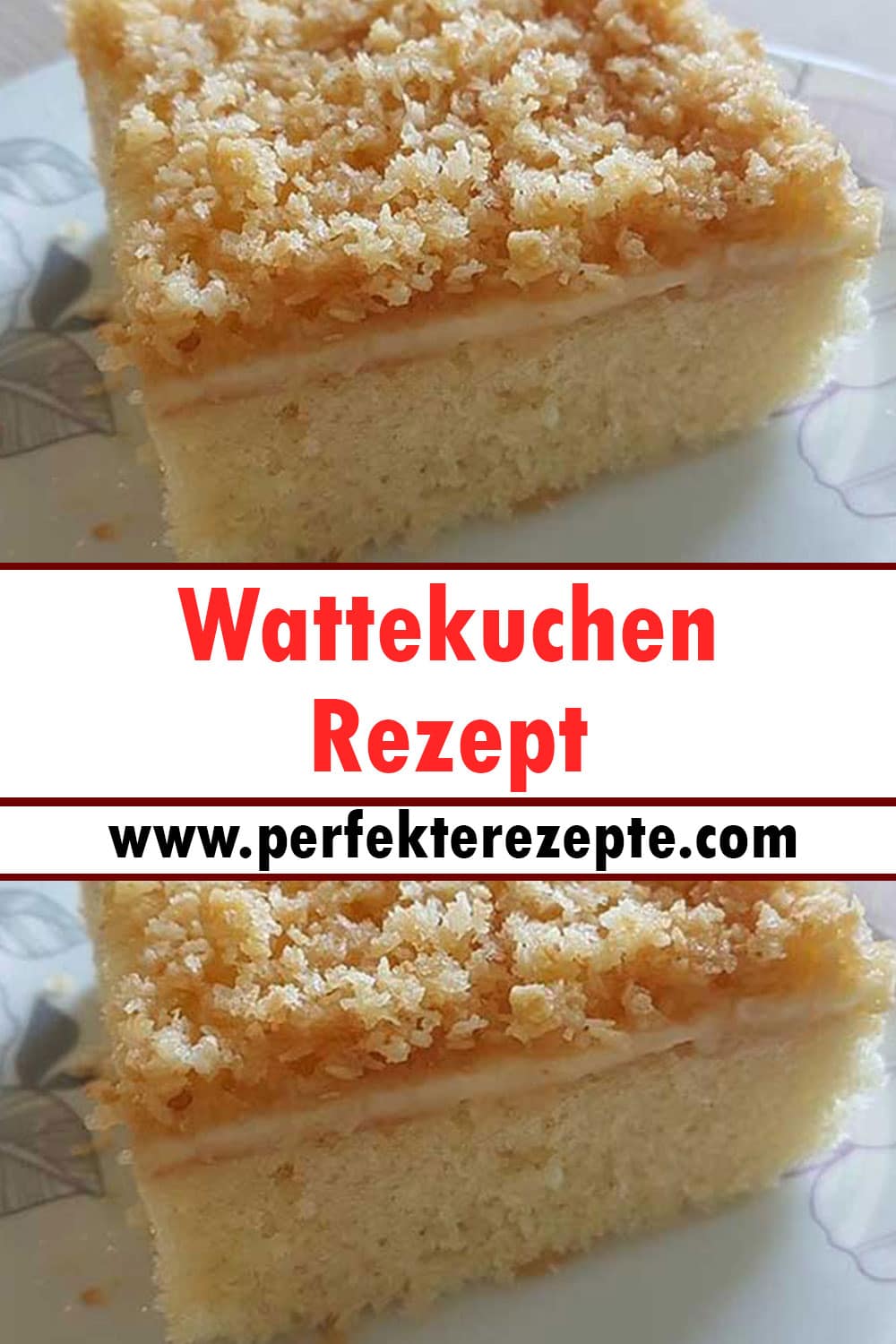 Wattekuchen Rezept