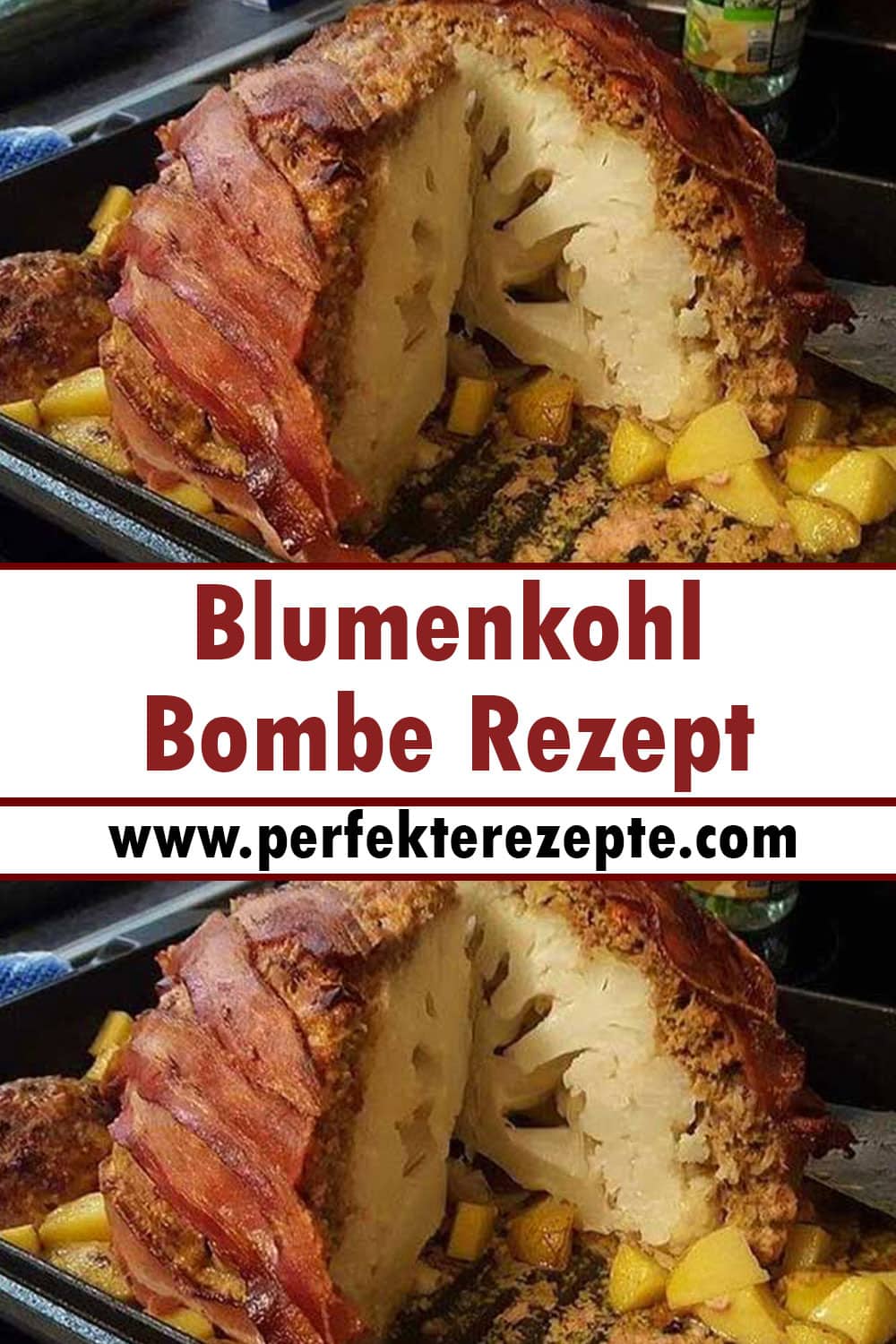 Blumenkohl Bombe Rezept