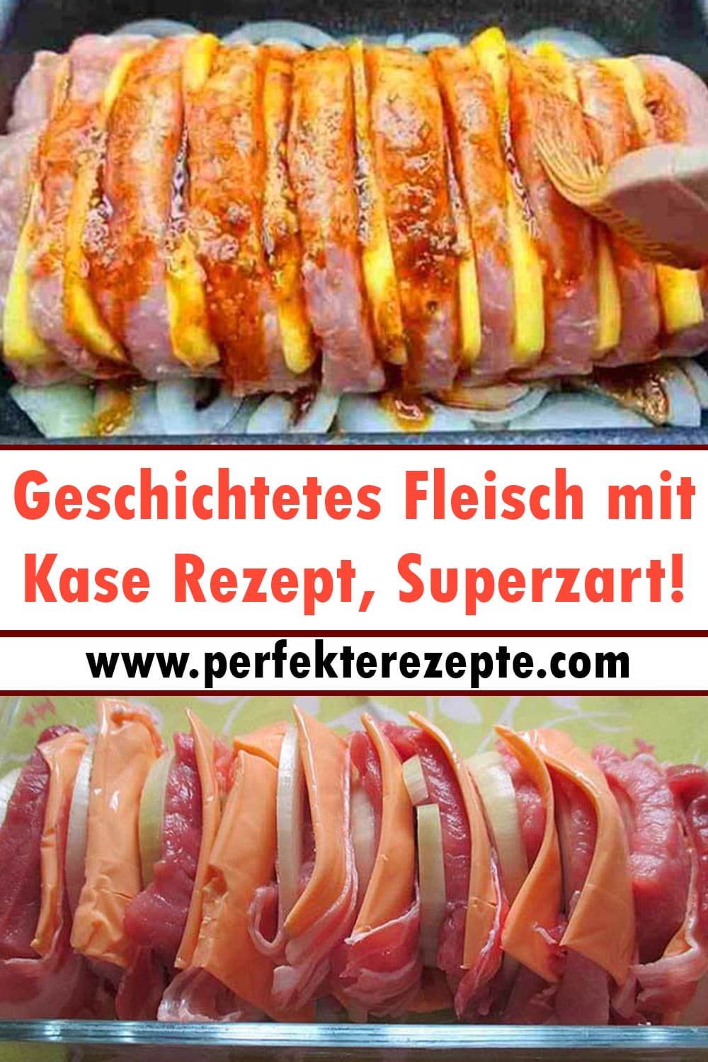 Geschichtetes Fleisch mit Käse Rezept, Superzart!