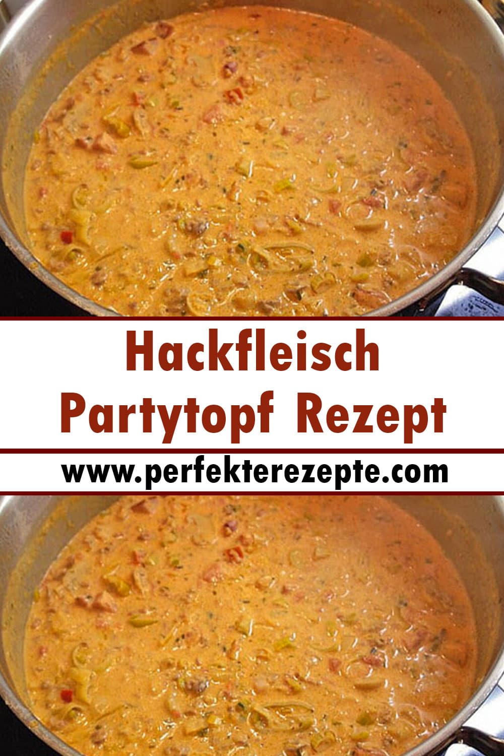 Hackfleisch Partytopf Rezept