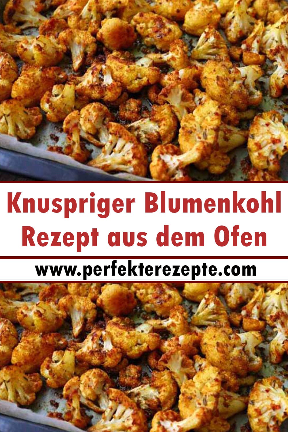 Knuspriger Blumenkohl Rezept aus dem Ofen