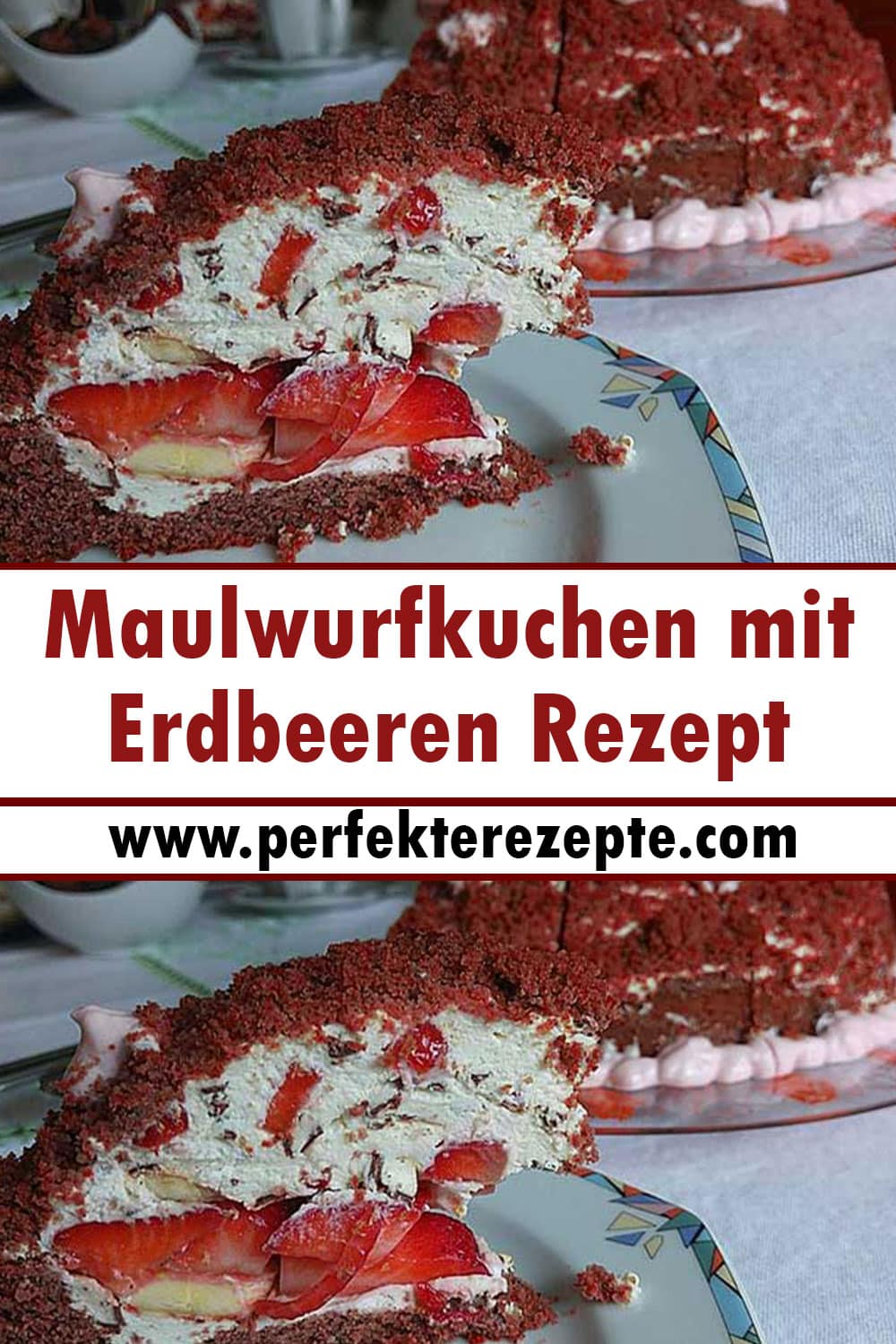 Lecker Maulwurfkuchen mit Erdbeeren Rezept