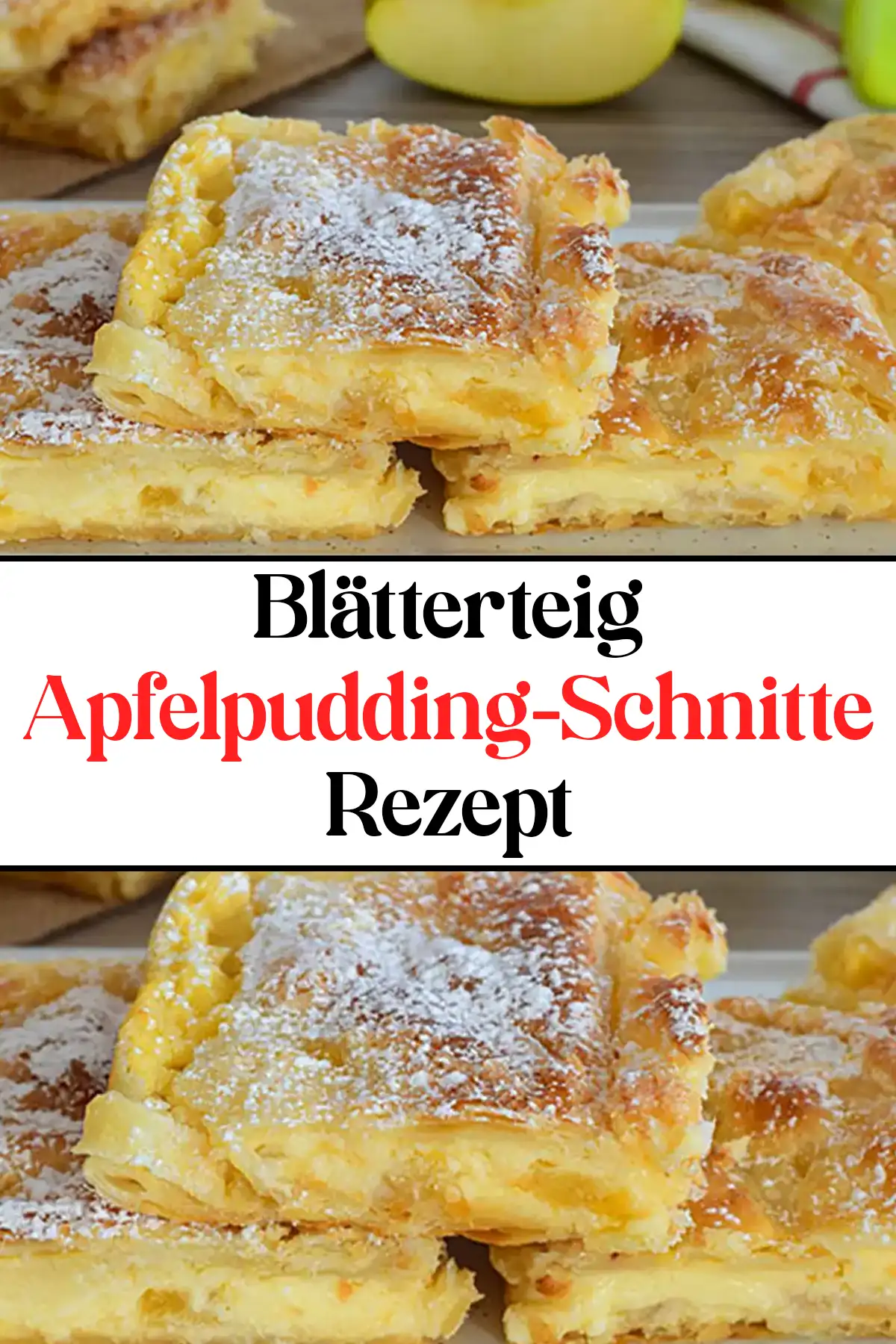 Leckere Apfelpudding Schnitten Rezept die immer gelingen