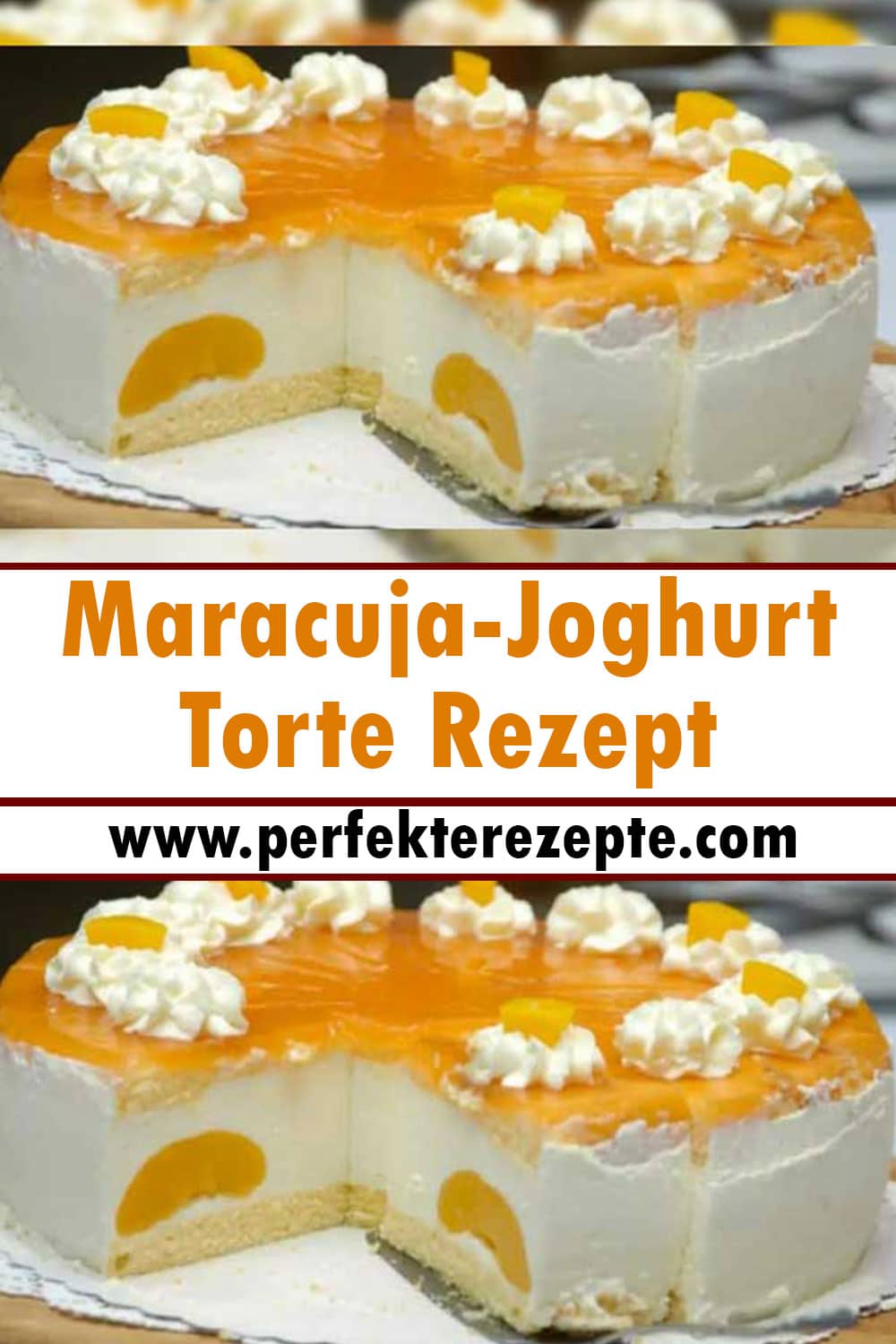 Maracuja-Joghurt-Torte Rezept