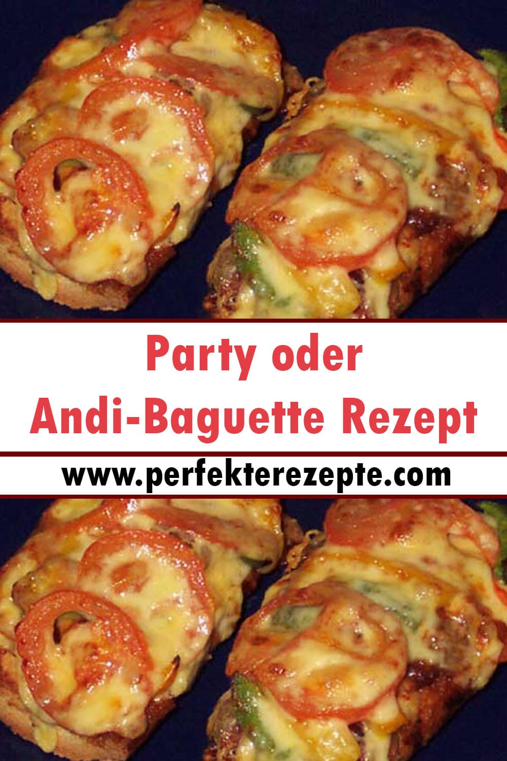 Party oder Andi-Baguette Rezept