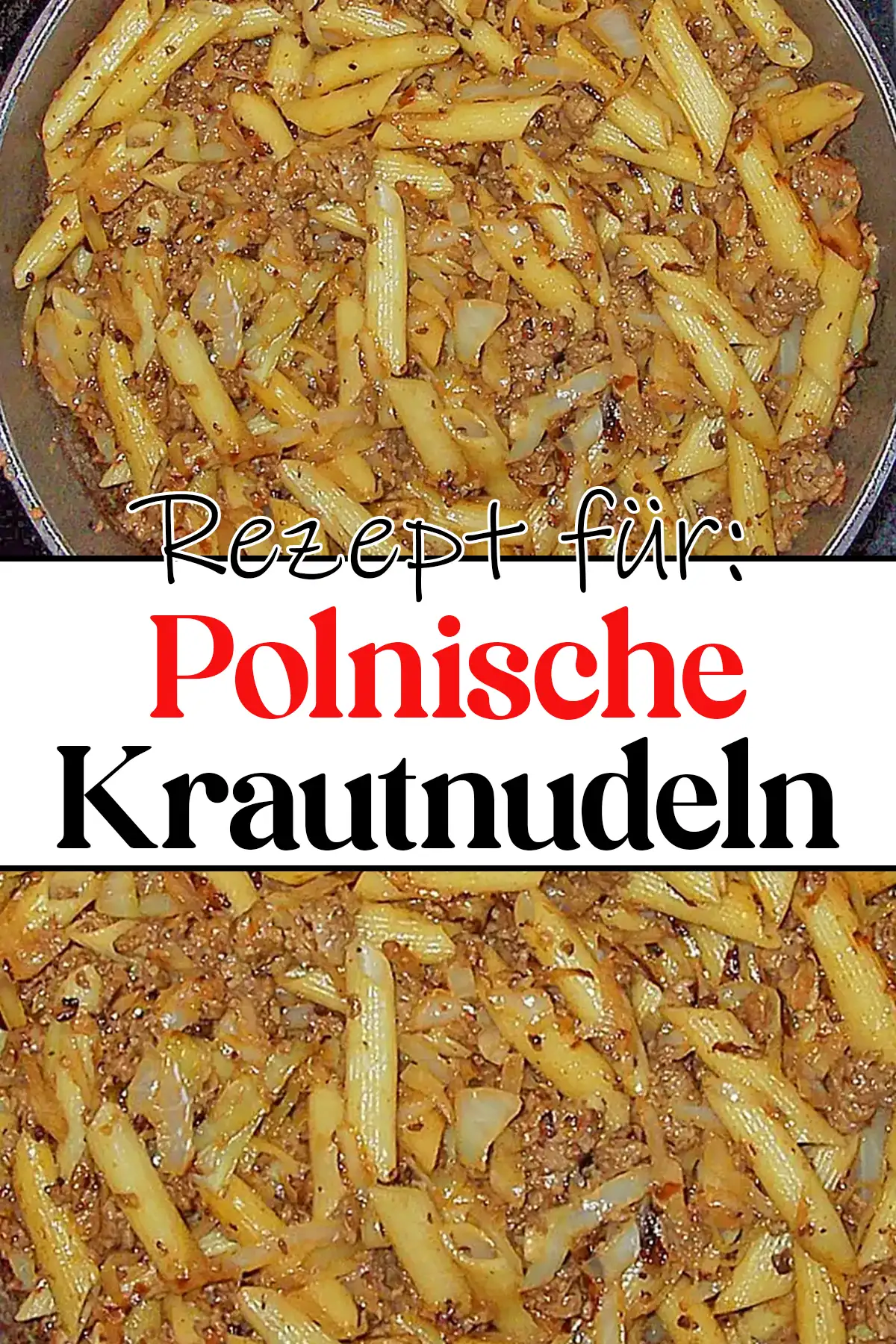 Polnische Krautnudeln Rezept