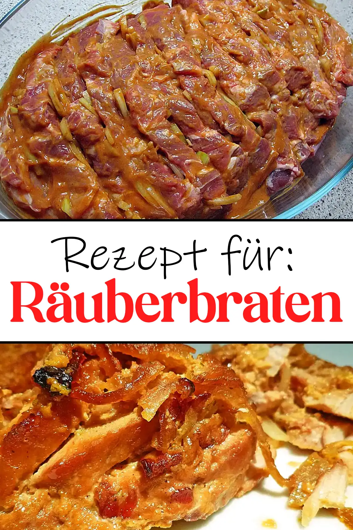 Räuberbraten Rezept