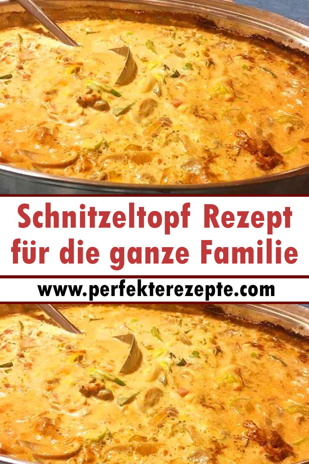 Schnitzeltopf Rezept für die ganze Familie