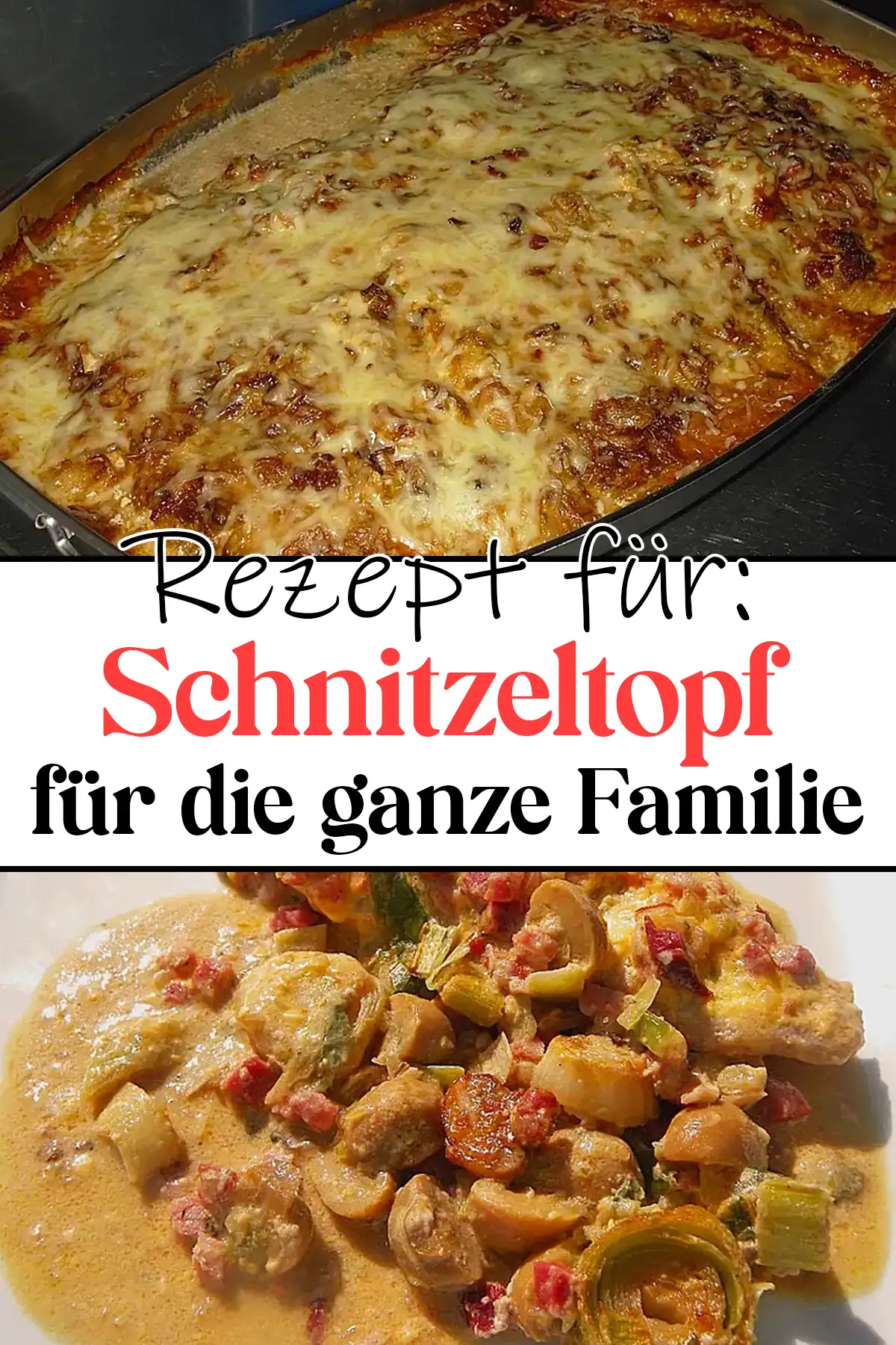 Schnitzeltopf Rezept für die ganze Familie