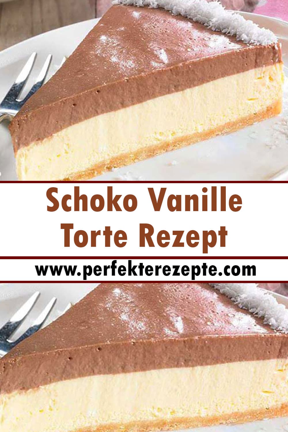 Schoko Vanille Torte Rezept