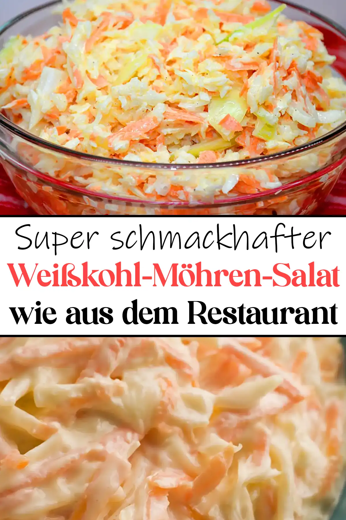 Super schmackhafter Weißkohl-Möhren-Salat Rezept wie aus dem Restaurant - Cole Slaw rezept