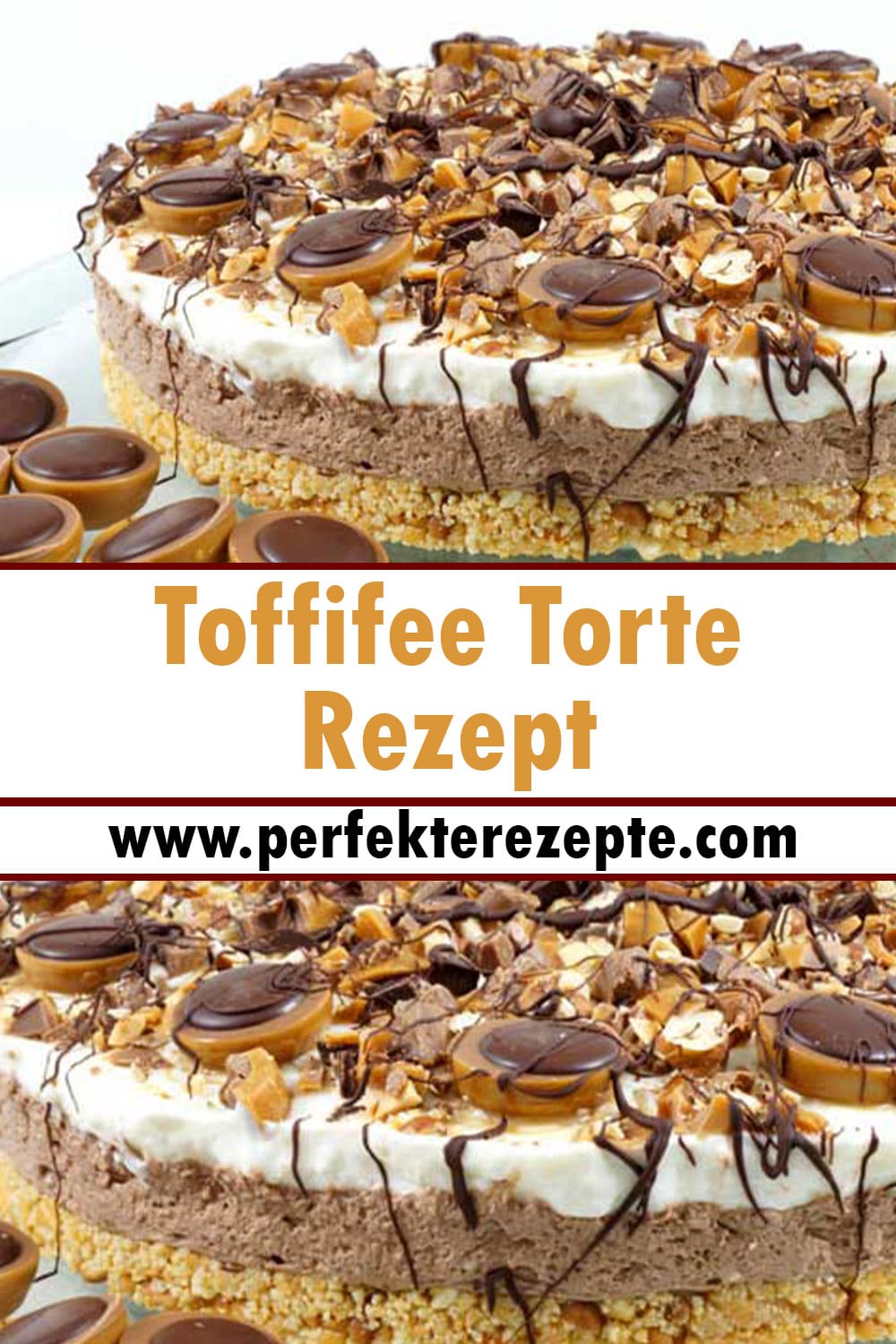 Toffifee Torte Rezept