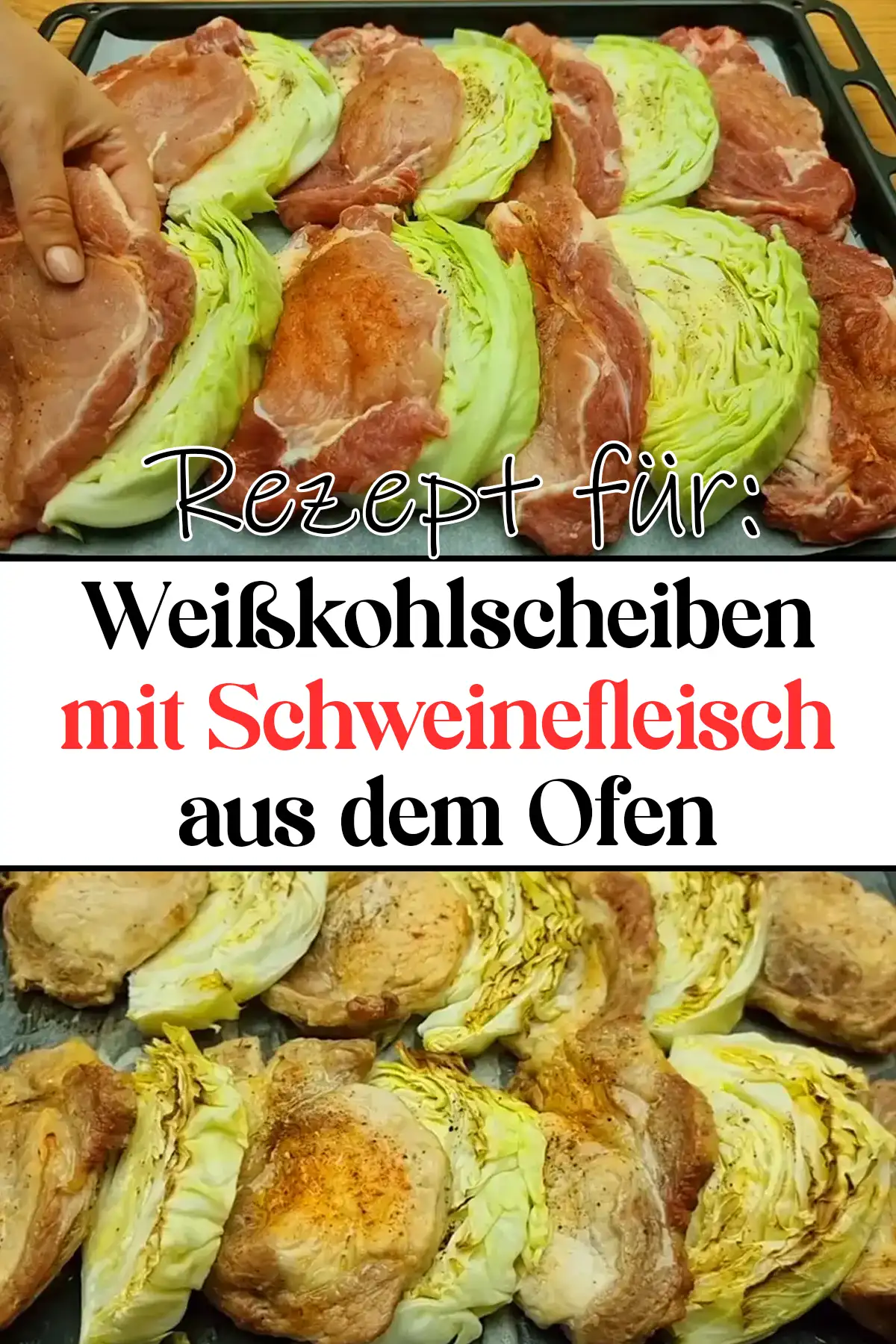 Weißkohlscheiben mit Schweinefleisch aus dem Ofen Rezept