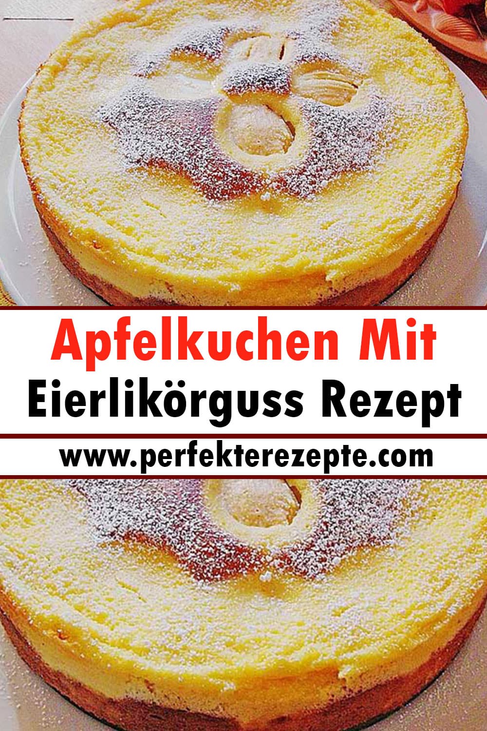 Apfelkuchen Mit Eierlikörguss Rezept