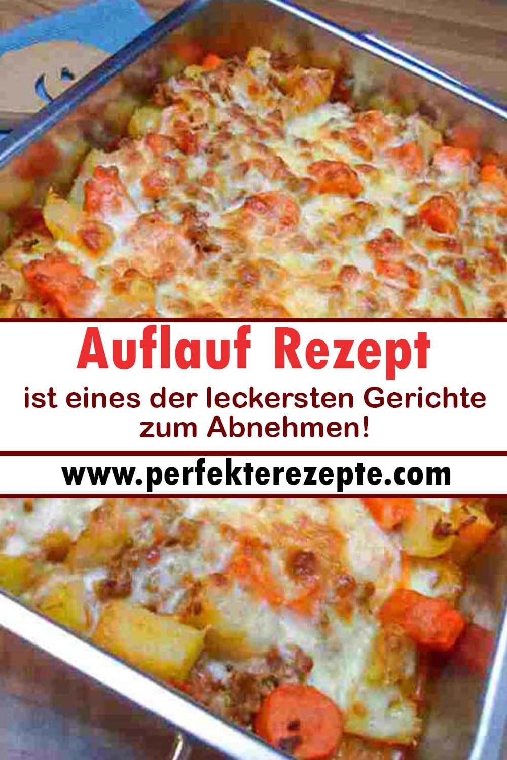 Auflauf Rezept ist eines der leckersten Gerichte zum Abnehmen!