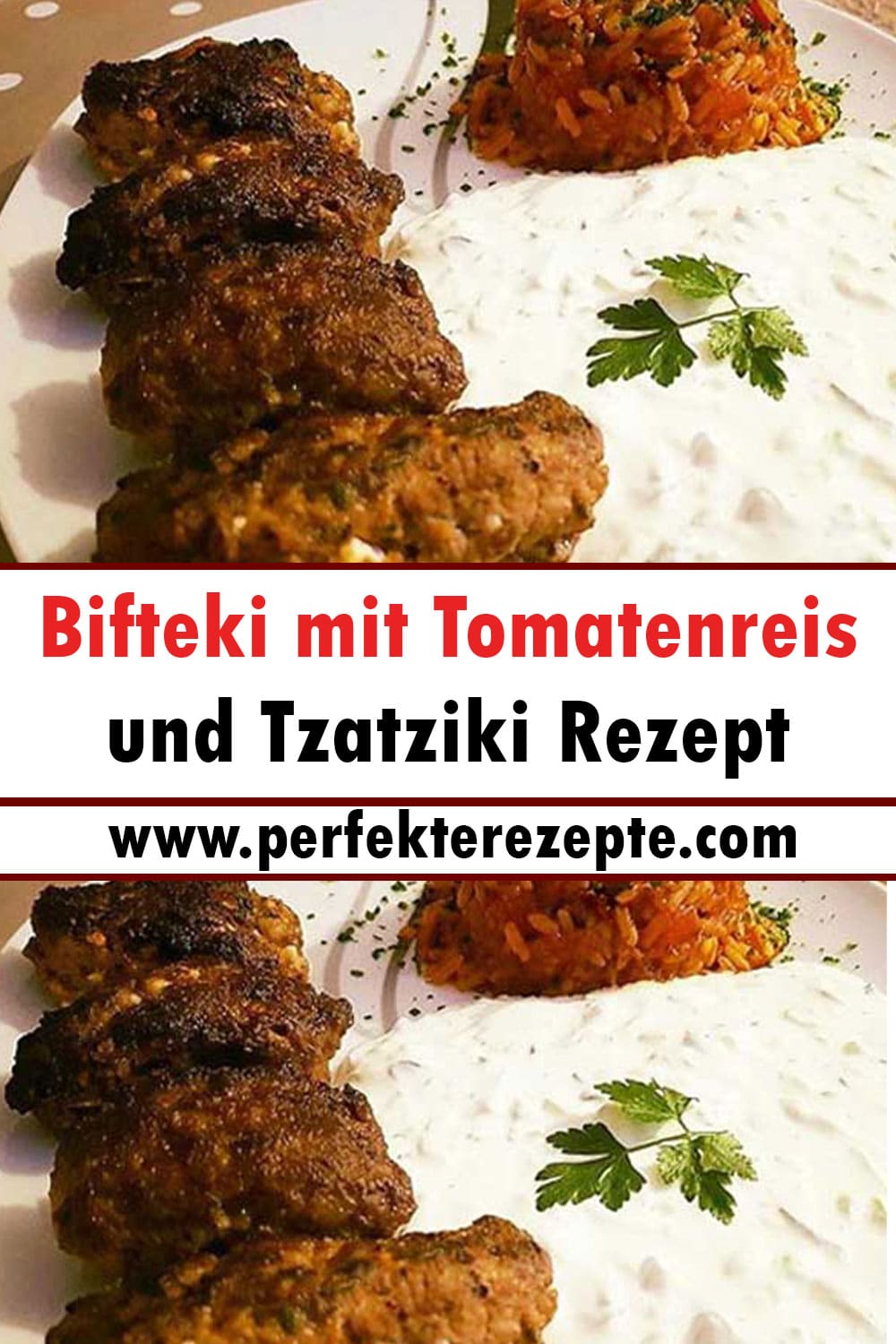 Bifteki mit Tomatenreis und Tzatziki Rezept