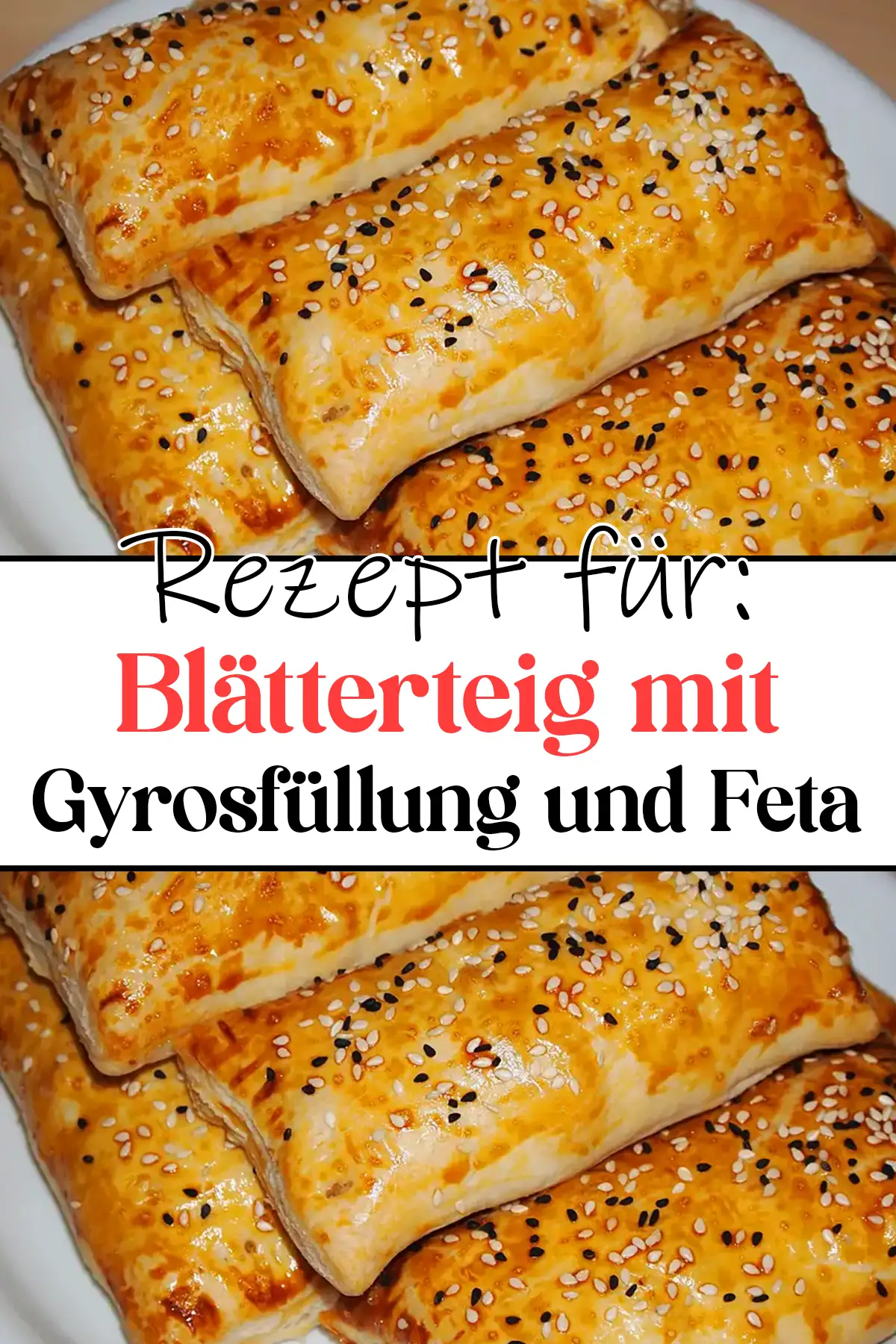 Blätterteig mit Gyrosfüllung und Feta-Käse Rezept