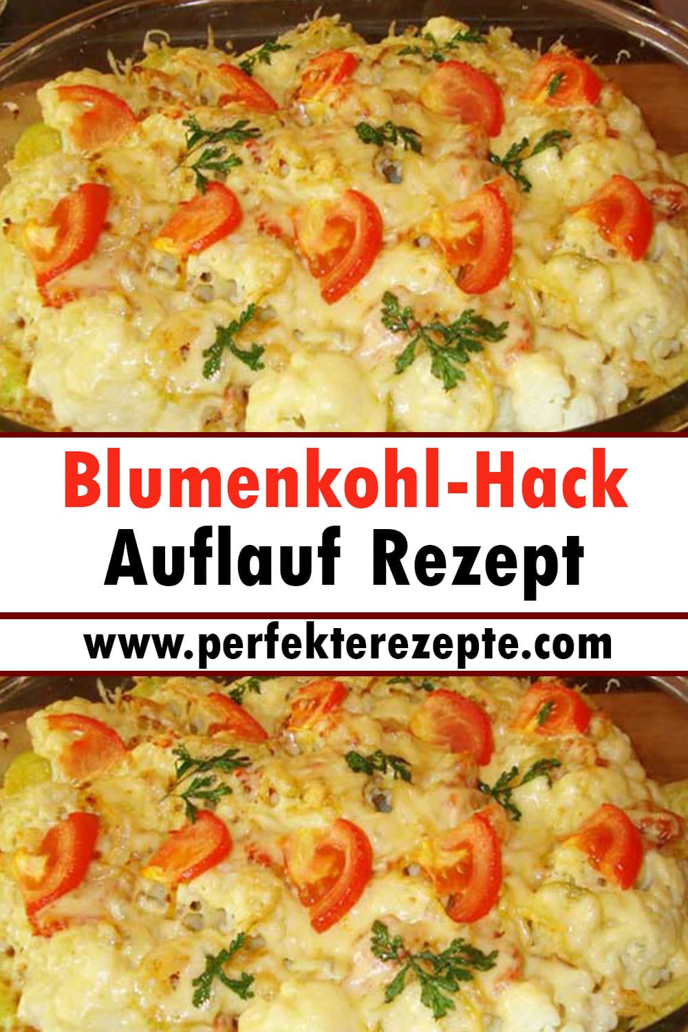 Blumenkohl-Hack Auflauf Rezept: Einfaches Ofengericht für jeden Tag