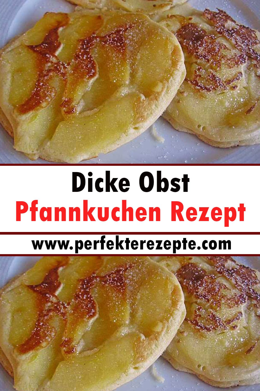 Dicke Obst-Pfannkuchen Rezept