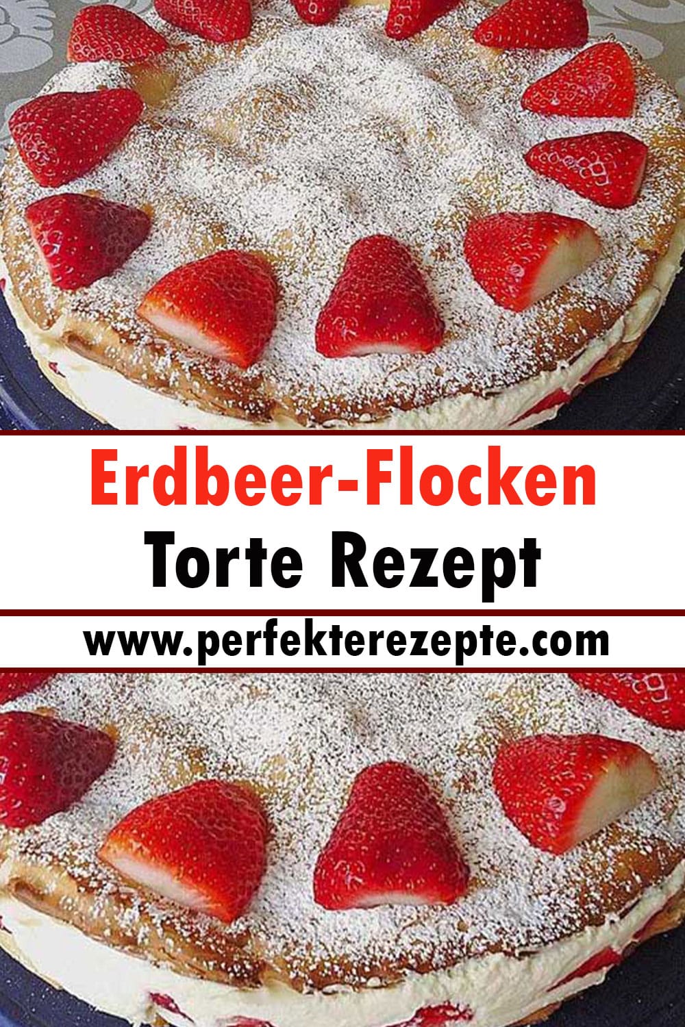 Erdbeer-Flocken-Torte Rezept