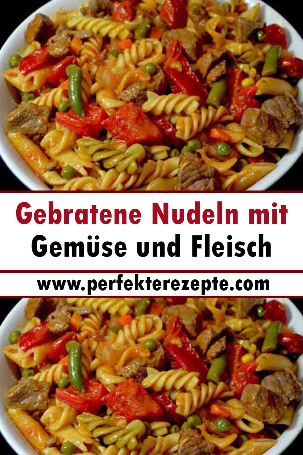 Gebratene Nudeln mit Gemüse und Fleisch Rezept