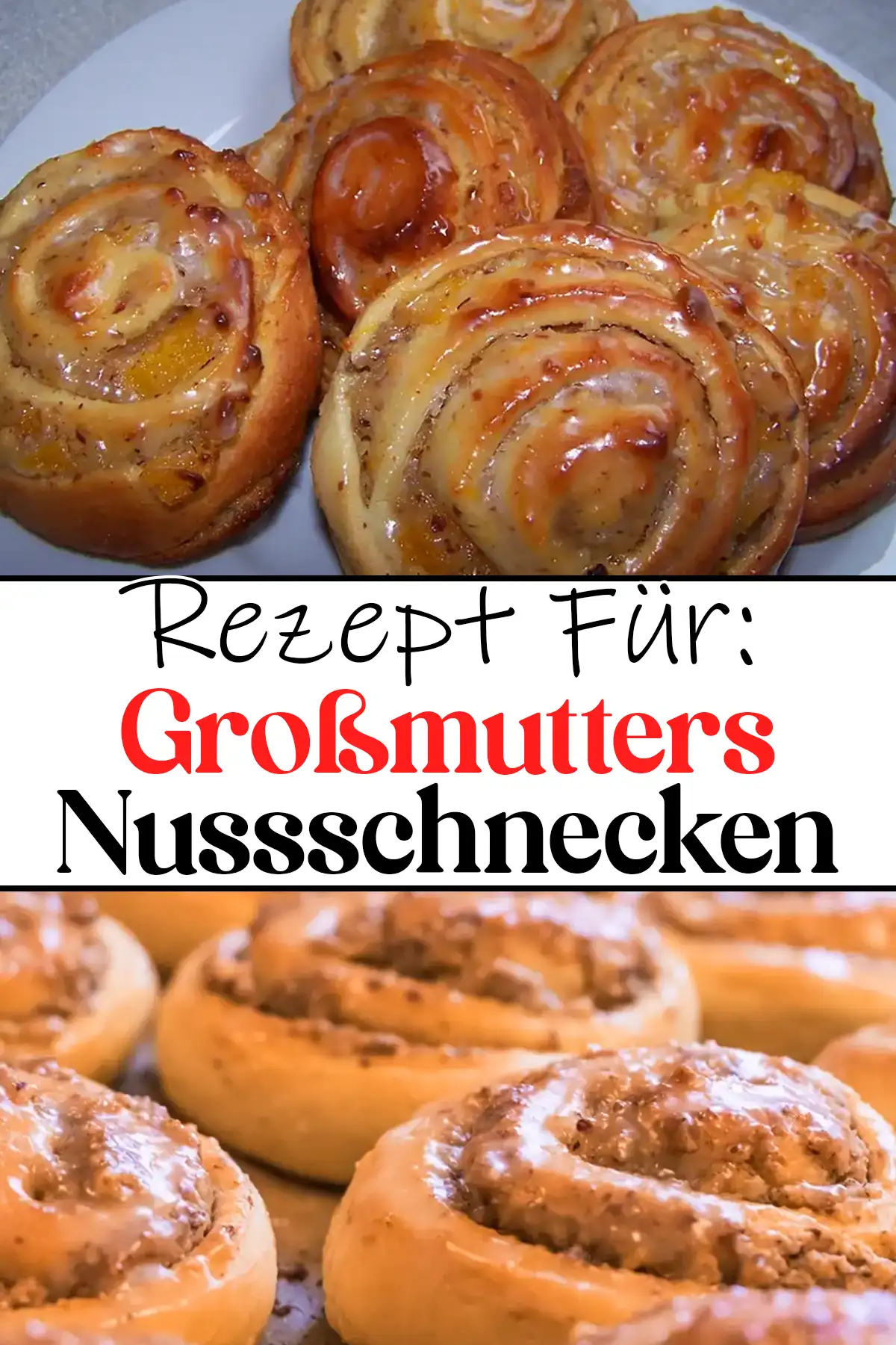 Großmutters Nussschnecken Rezept