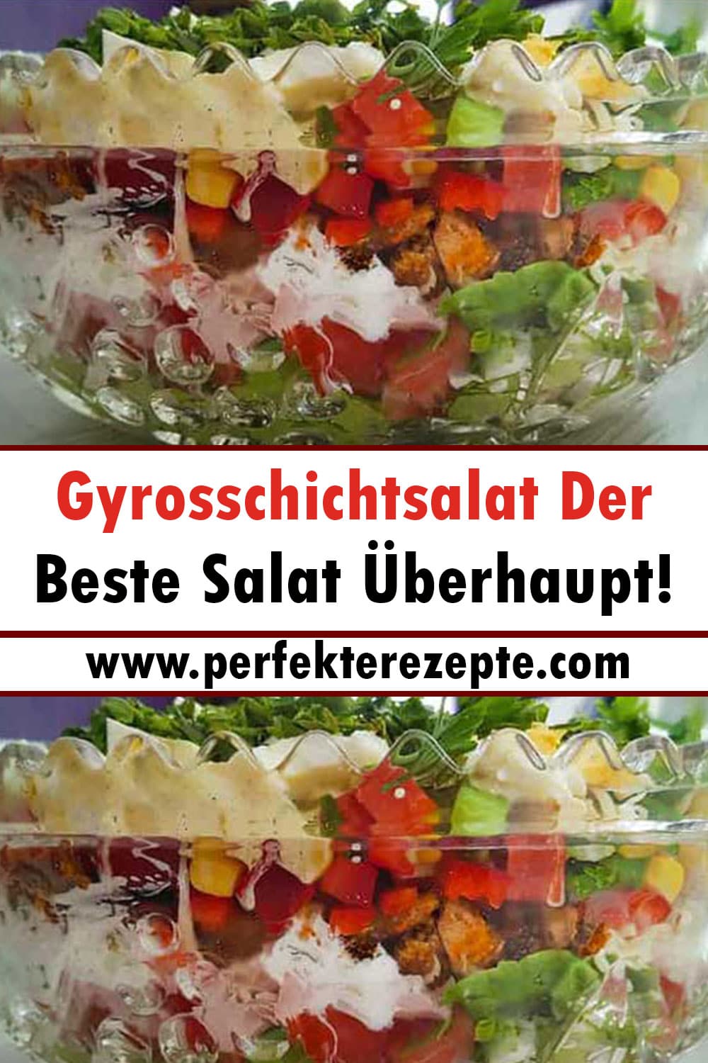 Gyrosschichtsalat Rezept, Der Beste Salat Überhaupt!