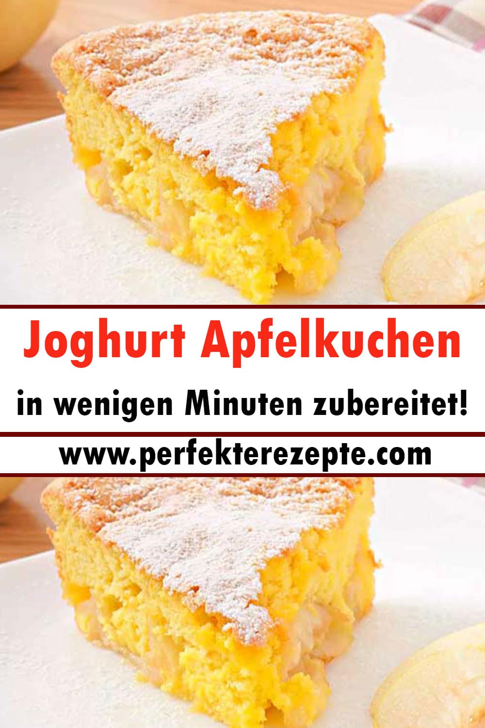 Joghurt Apfelkuchen Rezept in wenigen Minuten zubereitet!