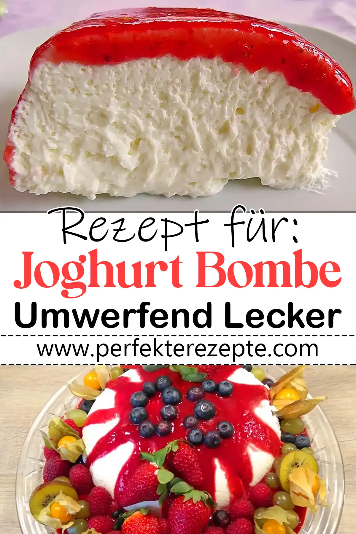 Joghurt Bombe Rezept