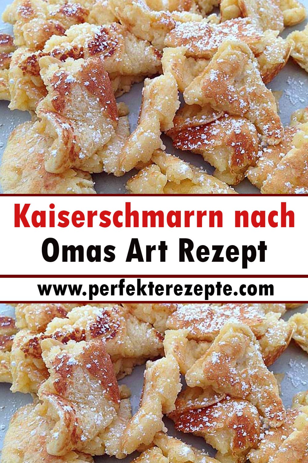 Kaiserschmarrn nach Omas Art Rezept