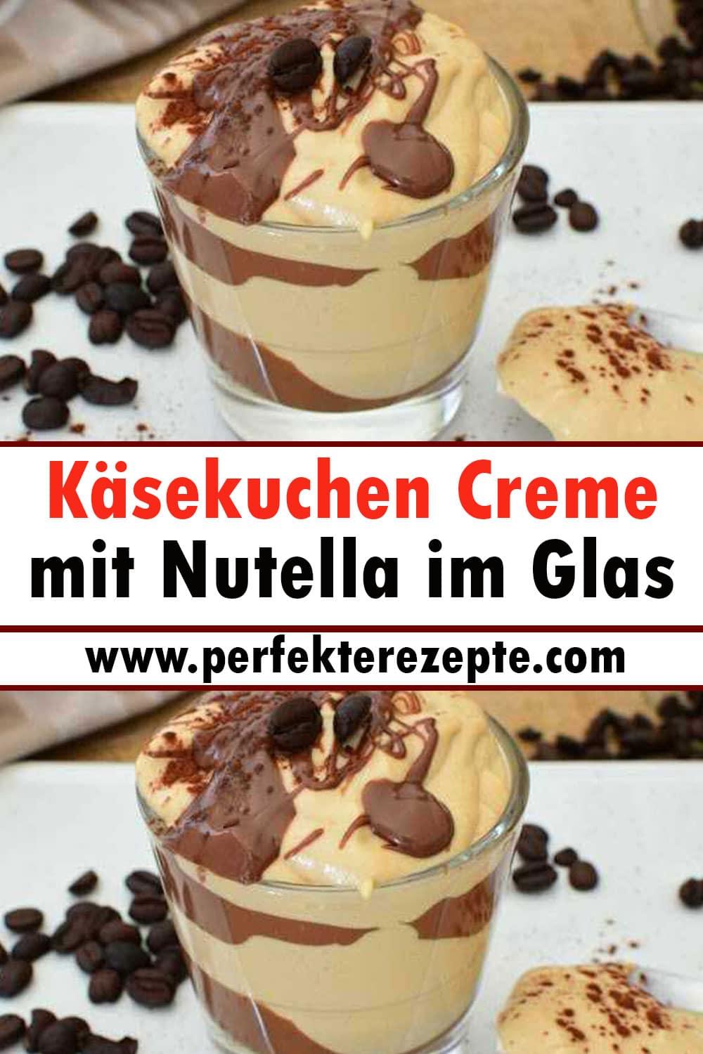 Käsekuchen Creme Rezept mit Nutella im Glas