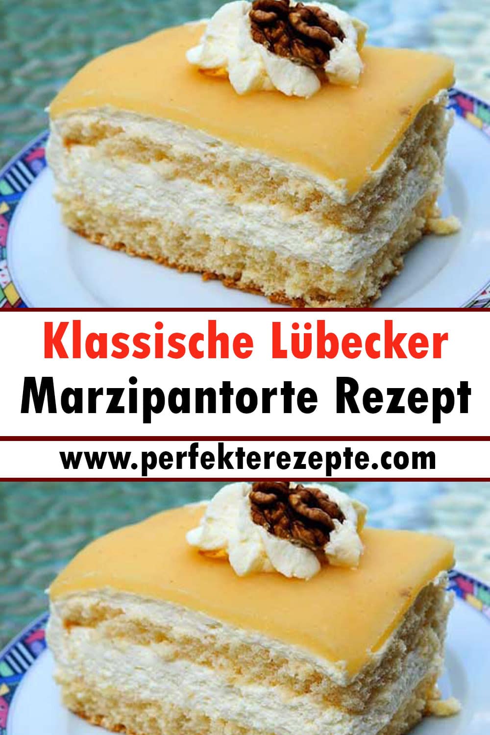 Klassische Lübecker Marzipantorte Rezept