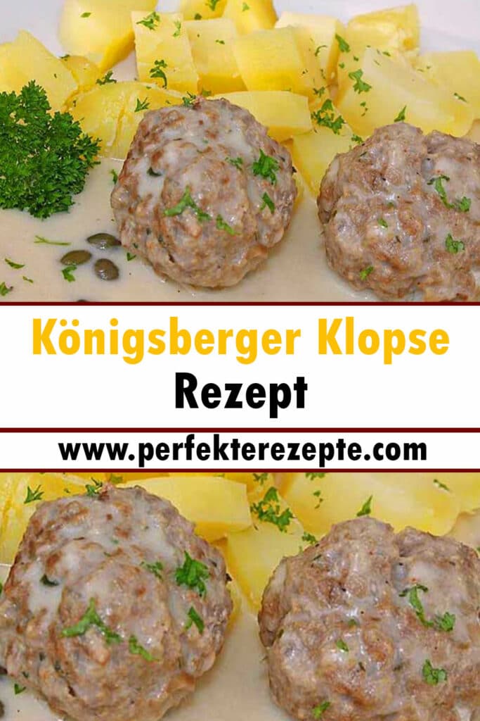 Königsberger Klopse Rezept - Schnelle und Einfache Rezepte