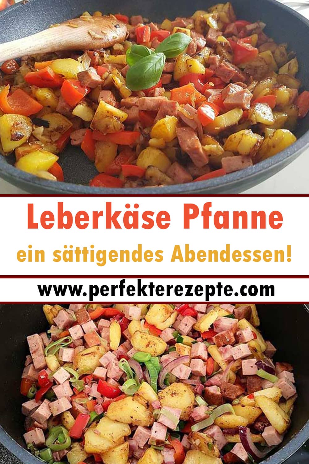 Leberkäse Pfanne Rezept ein sättigendes Abendessen!