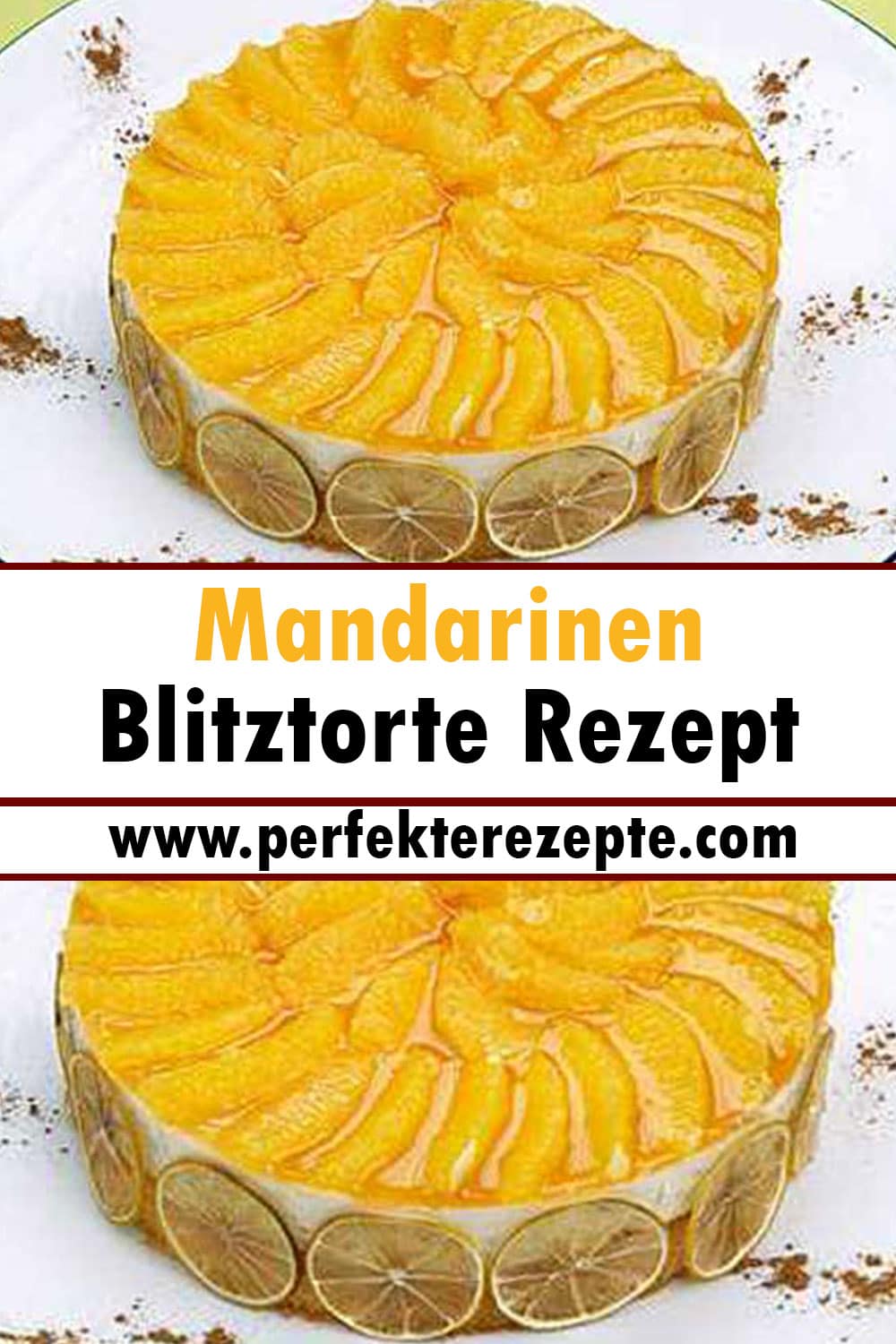 Mandarinen Blitztorte Rezept