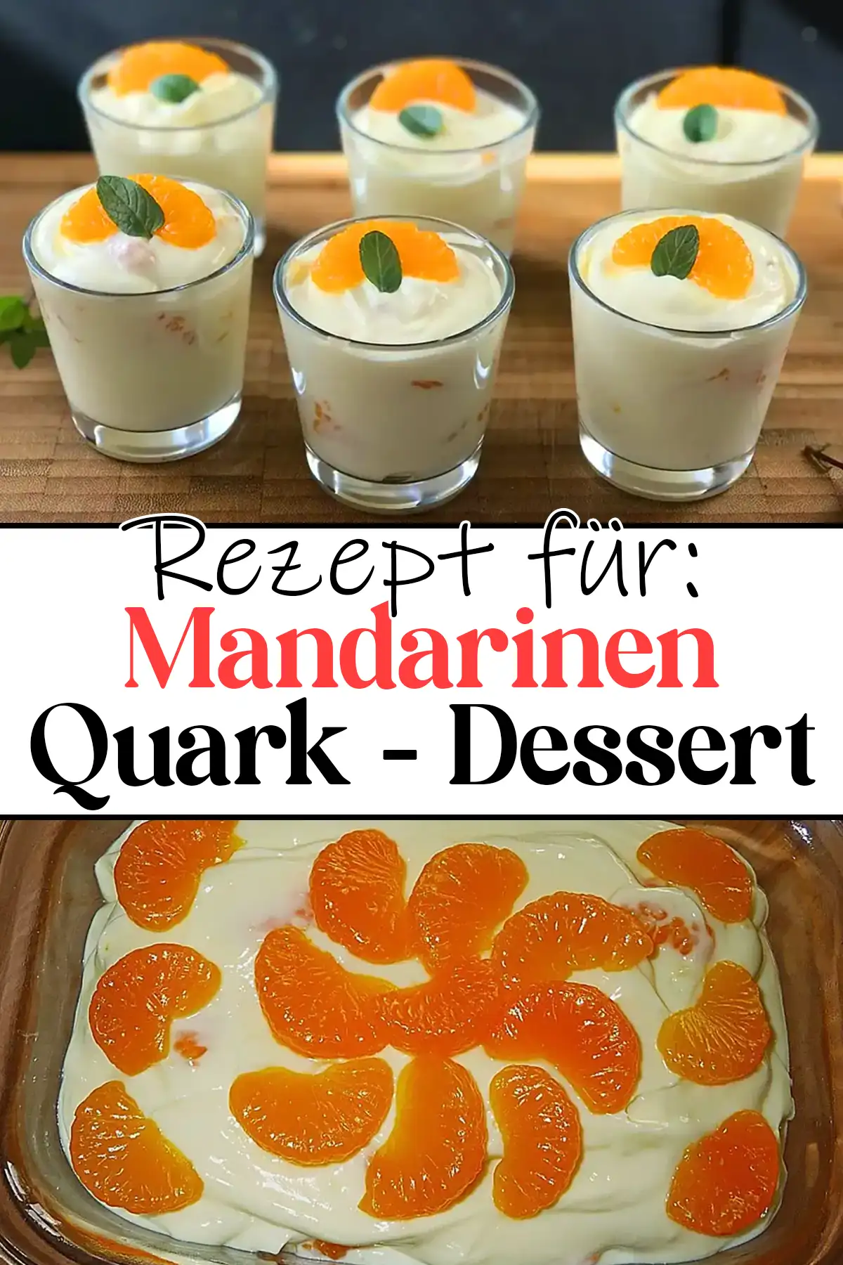 Oma’s Mandarinen Dessert Rezept mit 3 Zutaten!