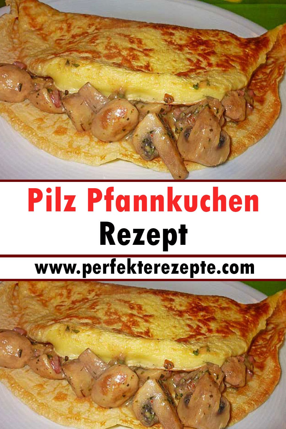 Pilz Pfannkuchen Rezept