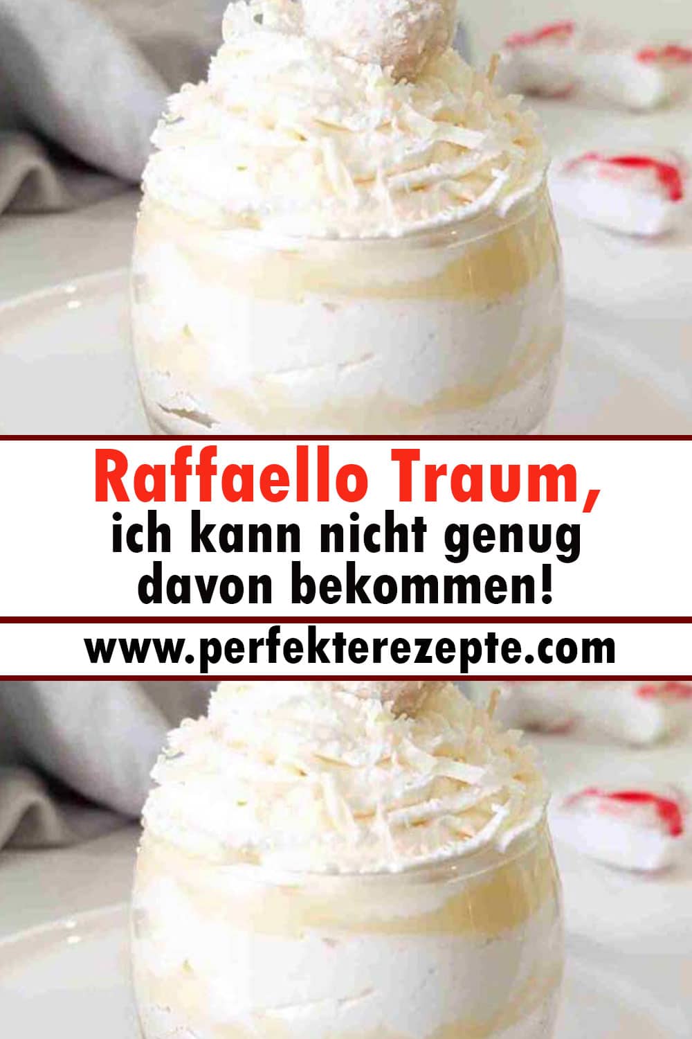 Raffaello Traum Rezept, ich kann nicht genug davon bekommen!