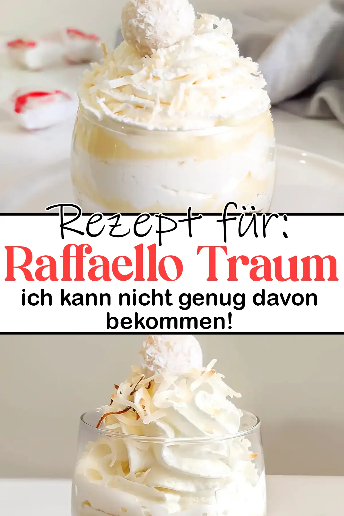 Raffaello Traum Rezept, ich kann nicht genug davon bekommen!