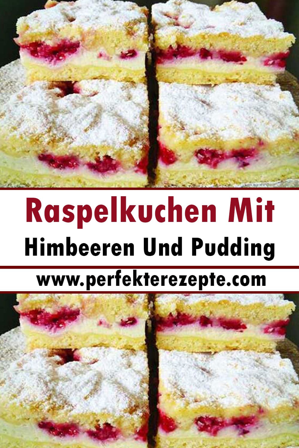 Raspelkuchen Mit Himbeeren Und Pudding Rezept, Ein Traum!