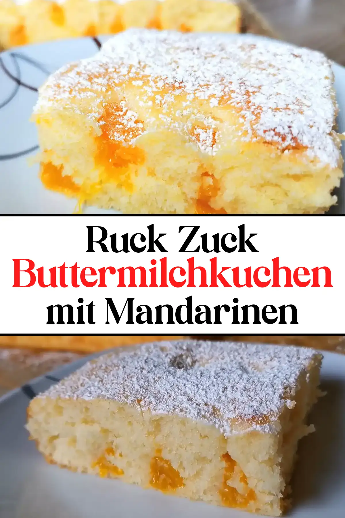 Ruck Zuck Buttermilchkuchen mit Mandarinen Rezept