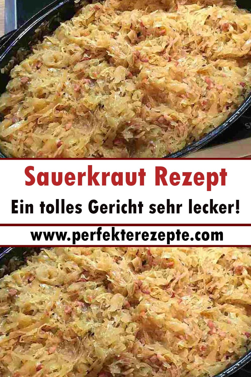 Sauerkraut Rezept Ein tolles Gericht sehr lecker!