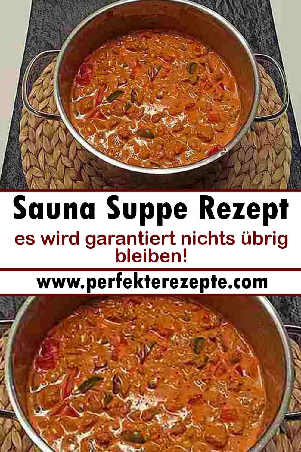 Sauna Suppe Rezept, es wird garantiert nichts übrig bleiben!