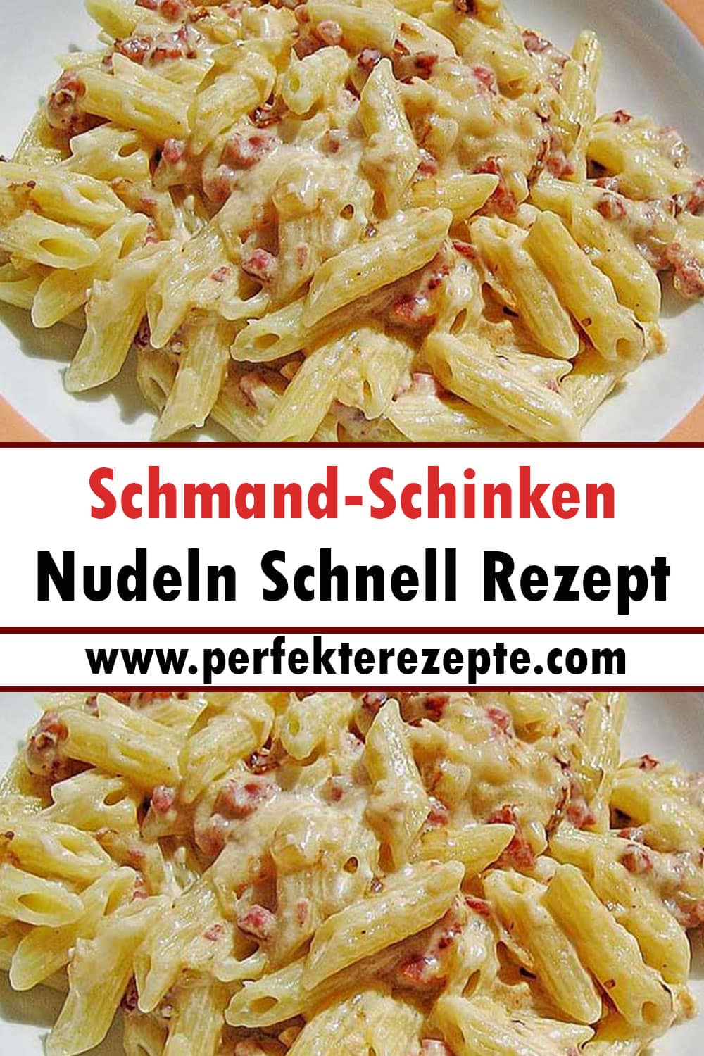 Schmand-Schinken Nudeln Schnell Rezept