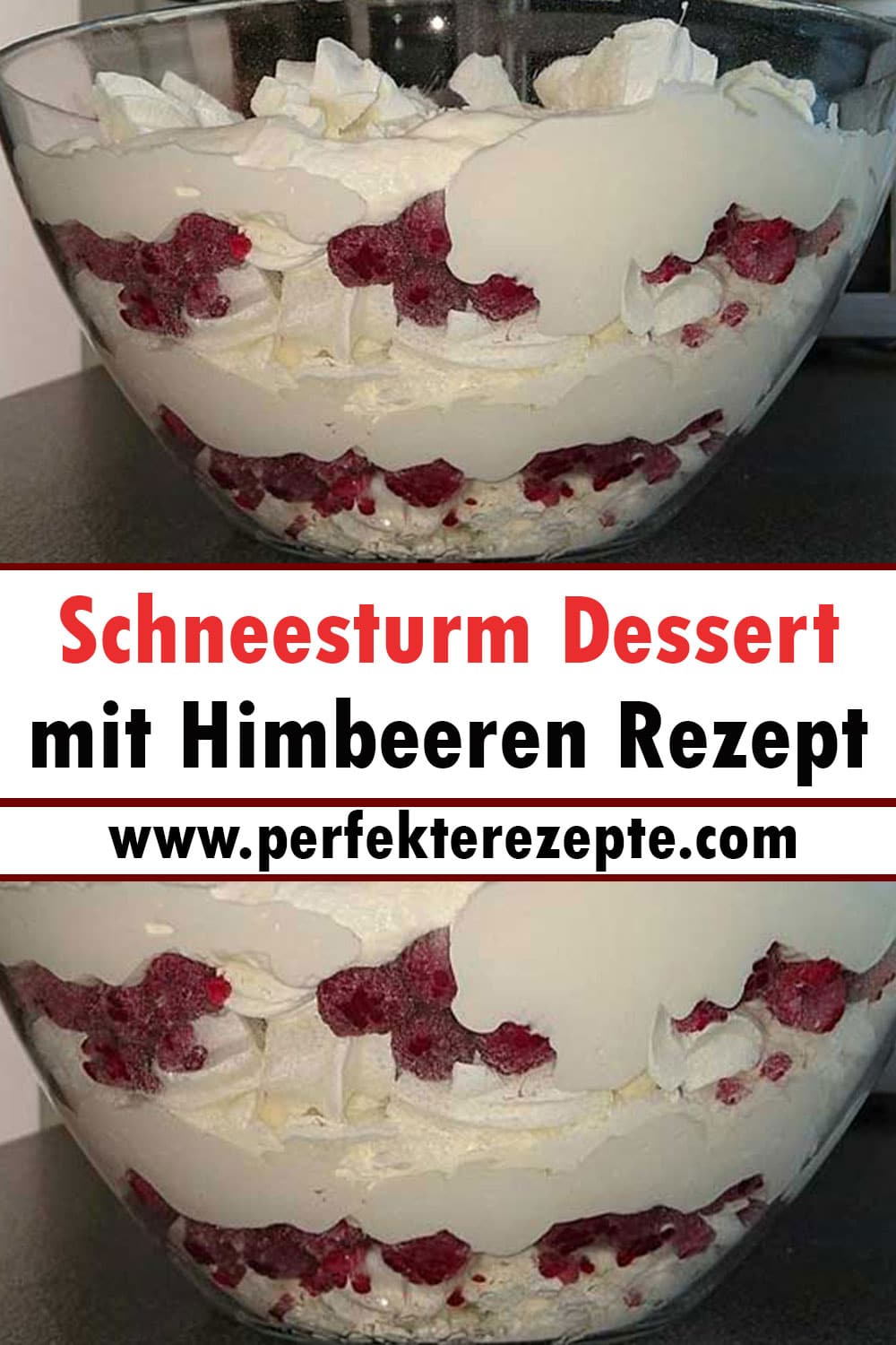 Schneesturm Dessert mit Himbeeren Rezept