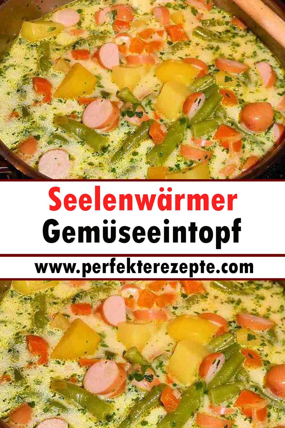 Seelenwärmer Gemüseeintopf Rezept