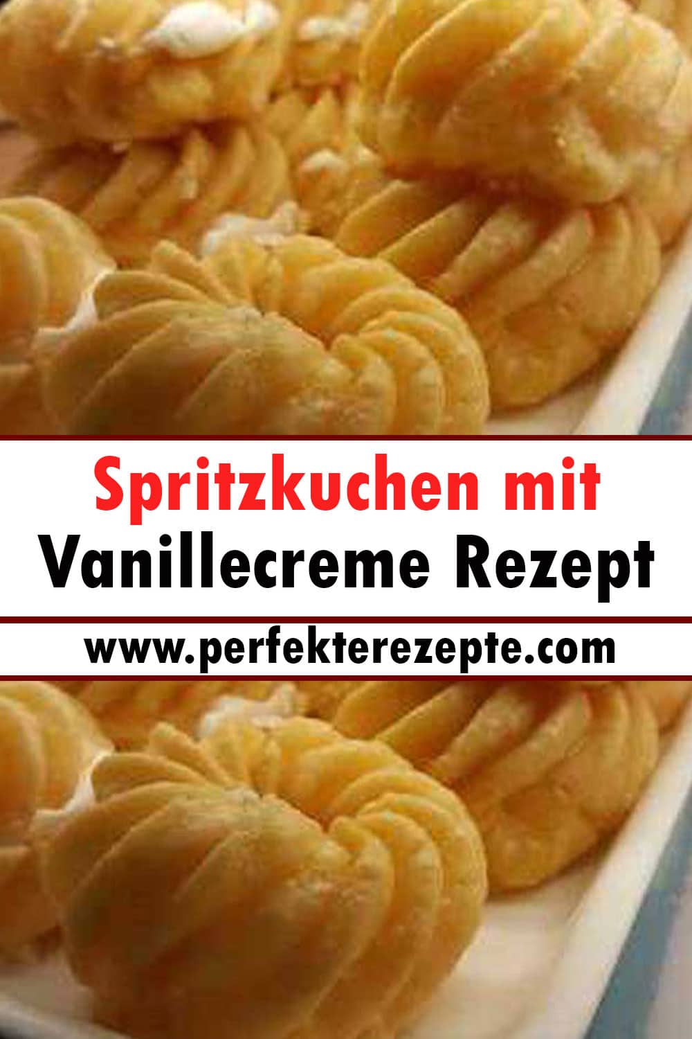 Spritzkuchen mit Vanillecreme Rezept