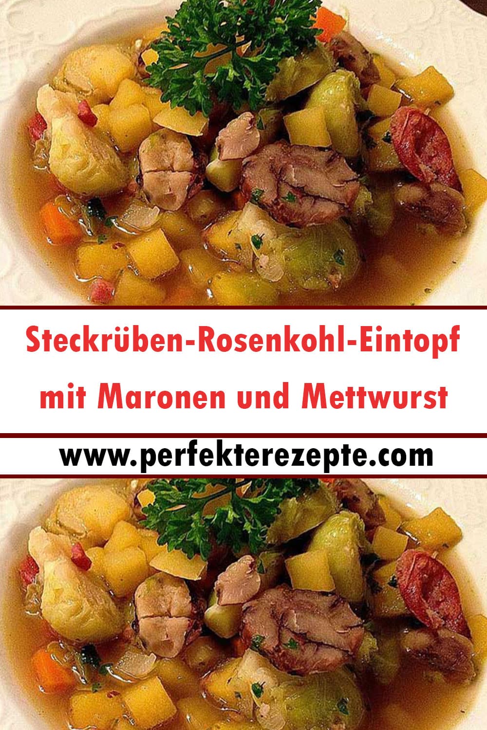 Steckrüben-Rosenkohl-Eintopf mit Maronen und Mettwurst Rezept ...