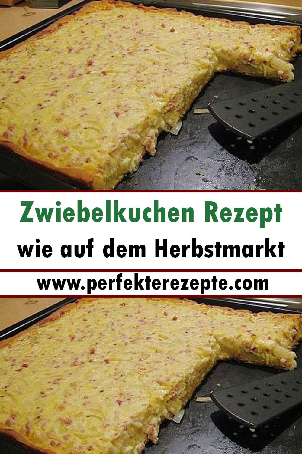 Zwiebelkuchen Rezept wie auf dem Herbstmarkt